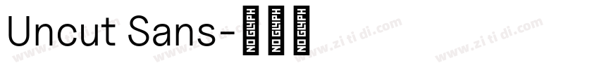 Uncut Sans字体转换